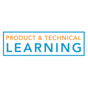 Product & Technical Learning